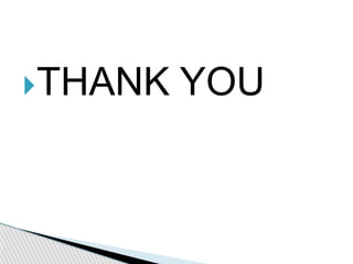 THANK YOU
 