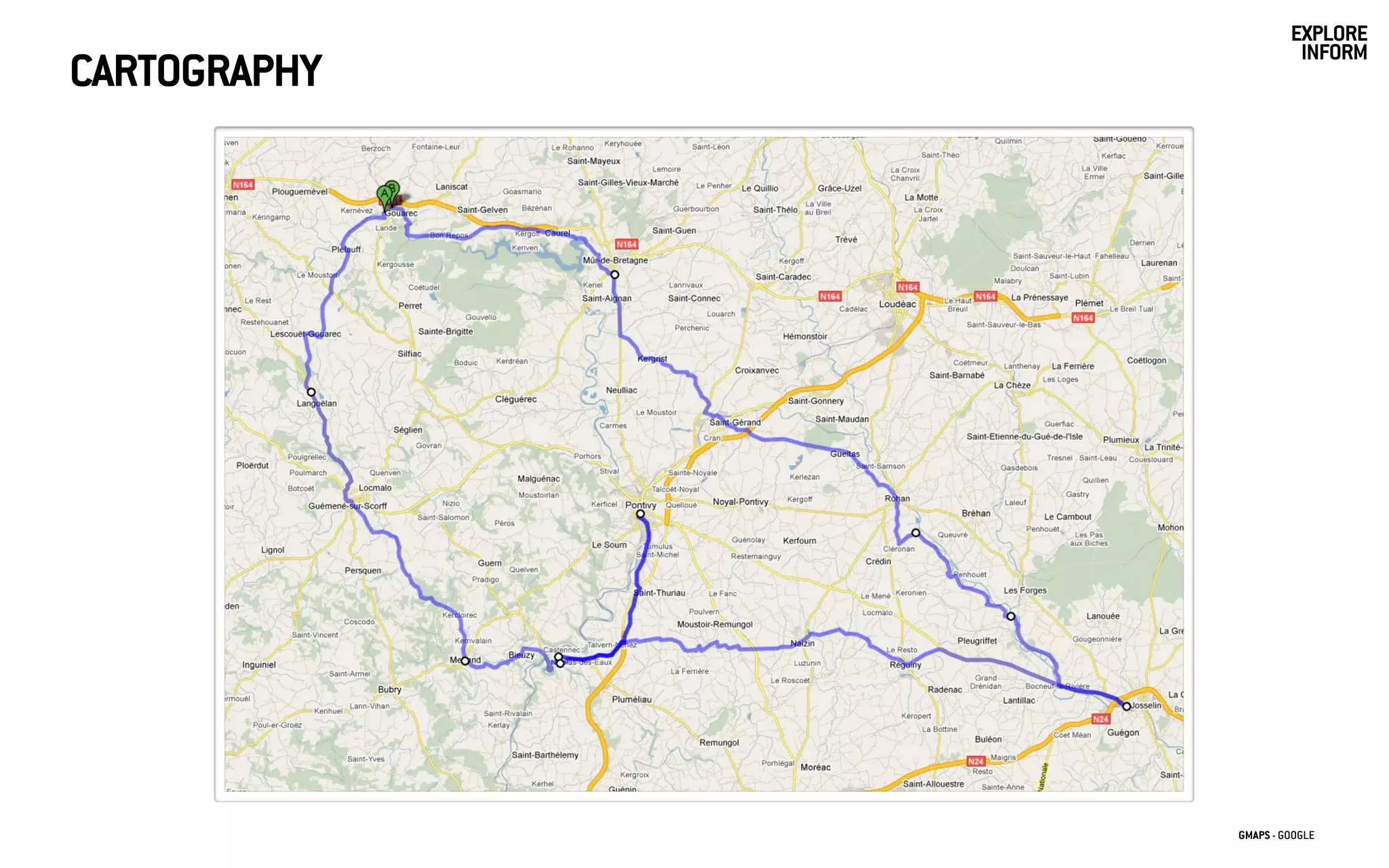 GMAPS - GOOGLE
CARTOGRAPHY
EXPLORE
INFORM
 