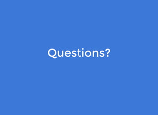 Questions?Questions?
 