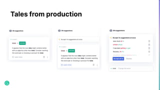 Tales from production
 