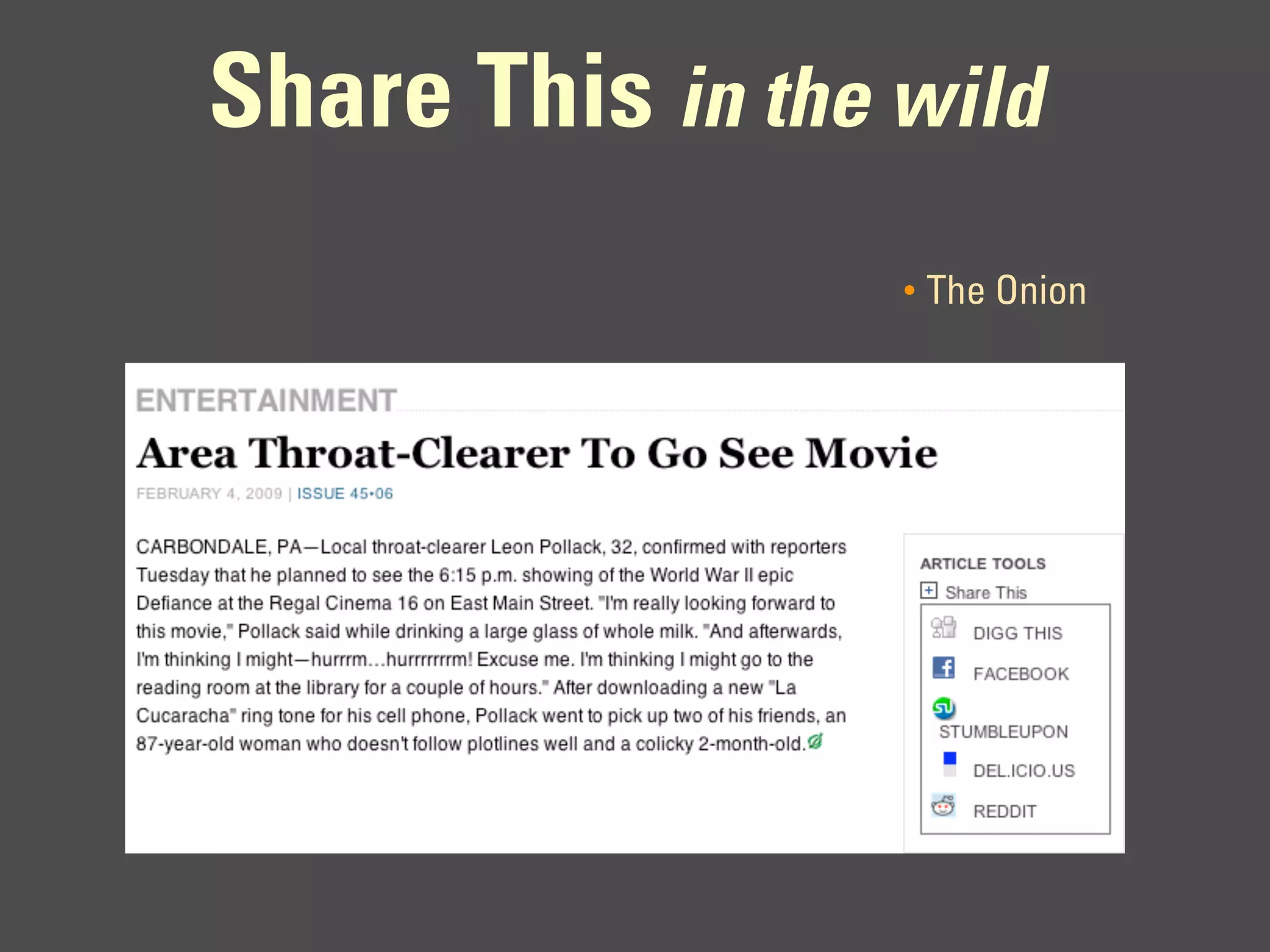Share This in the wild
                  •   The Onion
 