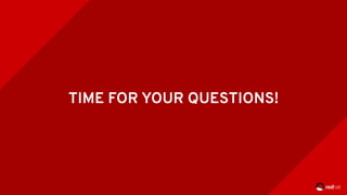 TIME FOR YOUR QUESTIONS!
 