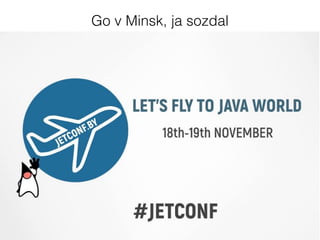 Go v Minsk, ja sozdal
 