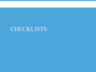 CHECKLISTS




             72
 