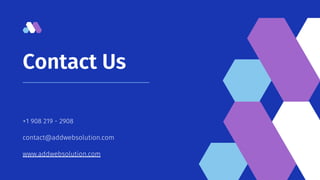 +1 908 219 - 2908
contact@addwebsolution.com
www.addwebsolution.com
Contact Us
 
