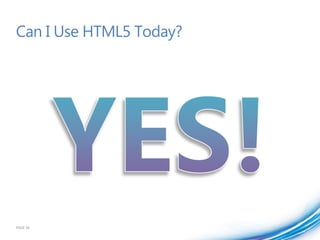 Can I Use HTML5 Today?




PAGE 48
 