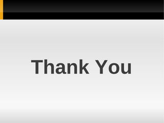 Thank You
 