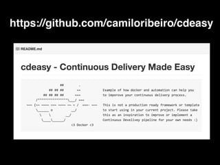 https://github.com/camiloribeiro/cdeasy
 