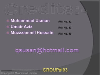 Honorable members of:  Copyright © Muahmmad Usman 