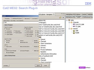 © 2010 IBM Corporation
Cat2 ME02: Search Plug-in
 