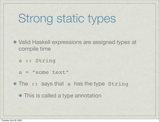 The other side of functional programming: Haskell for Erlang people