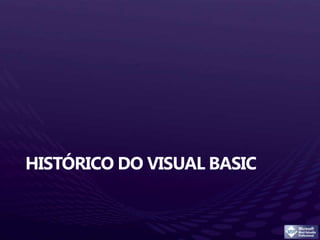 Histórico do Visual Basic