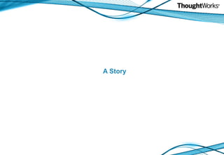 A Story 