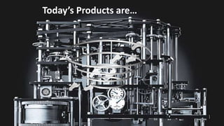 49
Today’s Products are…
 