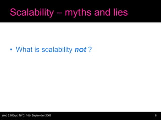 Scalability – myths and lies What is scalability  not  ? 