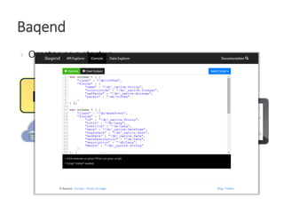  Orestes as a startup
Baqend
 