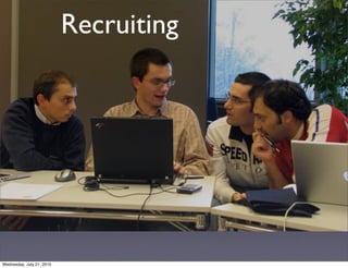 Recruiting




Wednesday, July 21, 2010
 