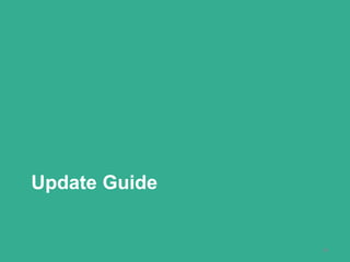 Update Guide
34
 