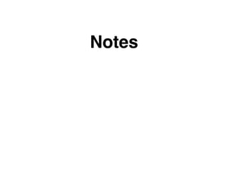 Notes
 