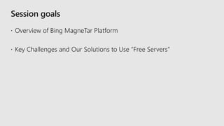Free Servers to Build Big Data System on: Bing’s Approach