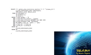 Survey of some free Tools to enhance your SQL Tuning and Performance Diagnostics skills