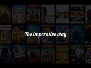 The imperative way 
 