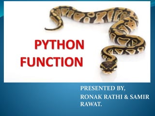 PRESENTED BY,
RONAK RATHI & SAMIR
RAWAT.
 