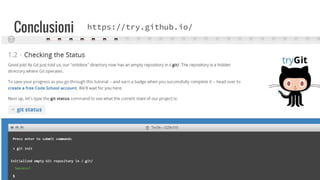https://try.github.io/Conclusioni
 