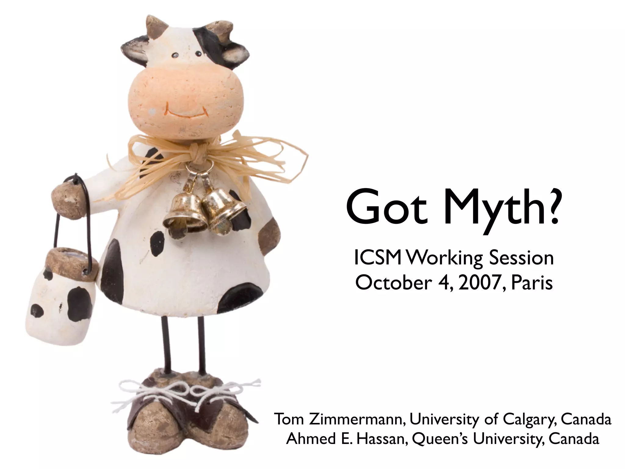 Got Myth? Myths in Software Engineering