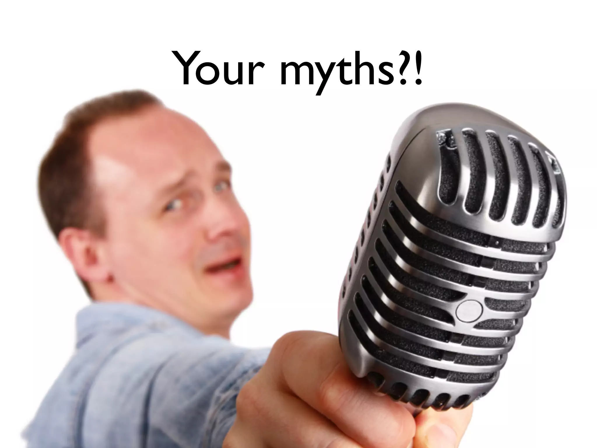 Got Myth? Myths in Software Engineering