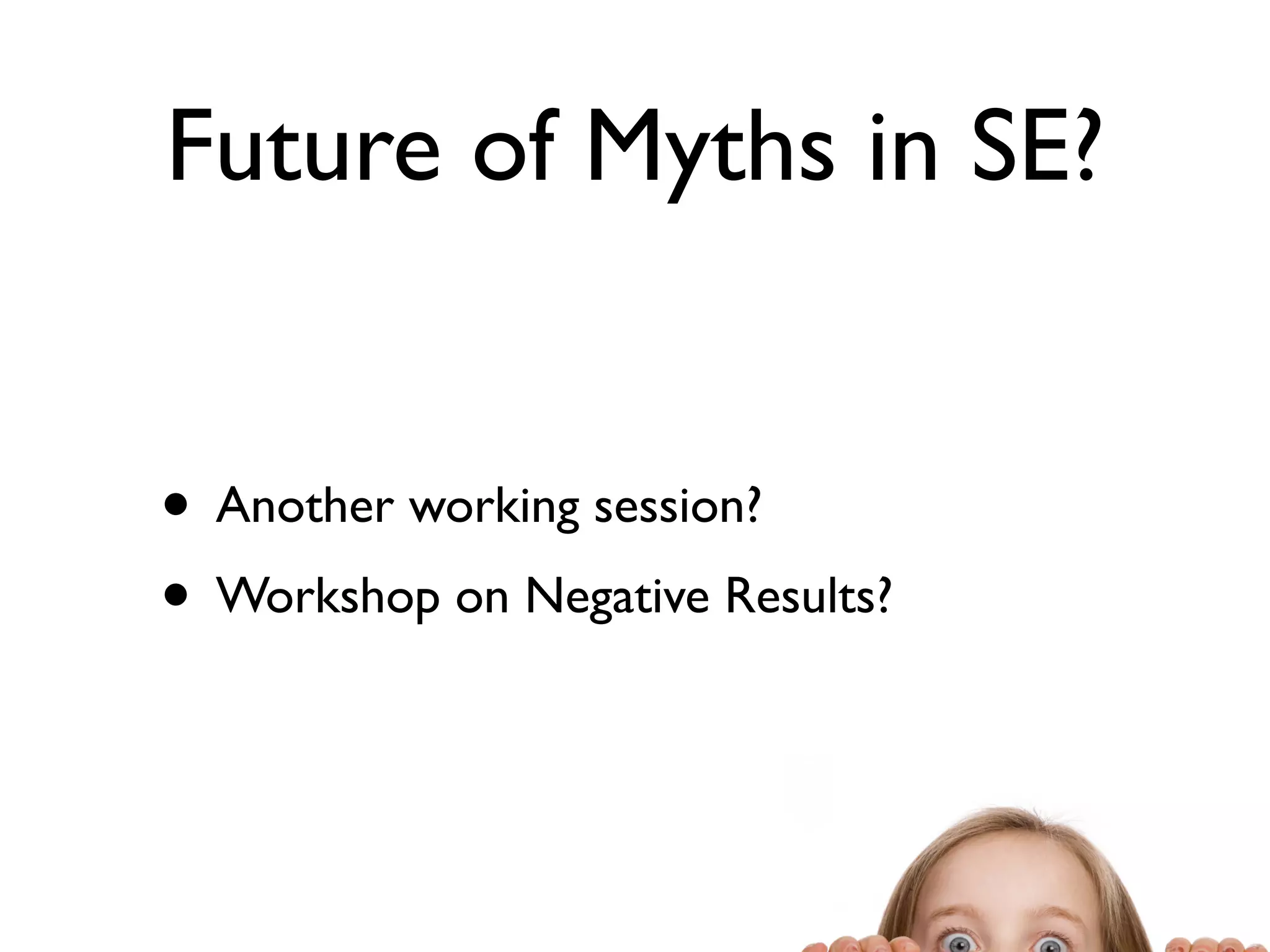 Got Myth? Myths in Software Engineering