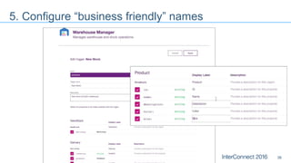 3636
5. Configure “business friendly” names
 