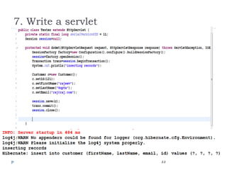7. Write a servlet




                     33
 