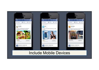Include Mobile Devices
 