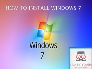 How to install windows 7