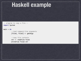 Haskell example
 