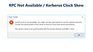 RPC Not Available / Kerberos Clock Skew
 