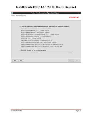 Install Oracle EDQ 11.1.1.7.3 On Oracle Linux 6.4

Osama Mustafa

Page 21

 