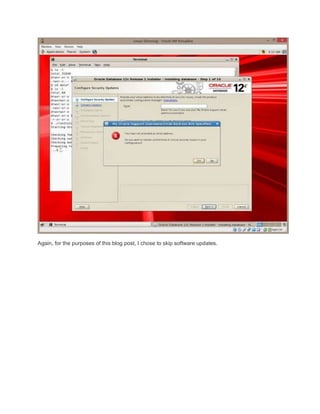 Again, for the purposes of this blog post, I chose to skip software updates.

 