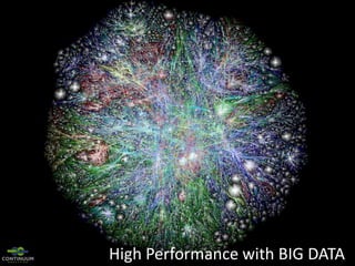 High Performance with BIG DATA

 
