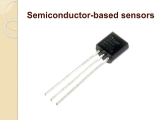 Semiconductor-based sensors
 