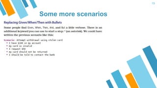 Some more scenarios
19
 