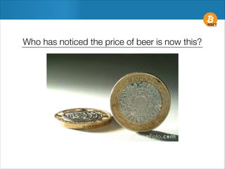 Who has noticed the price of beer is now this?

 