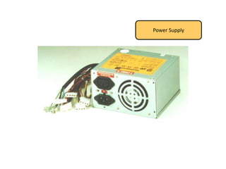 Power Supply
 