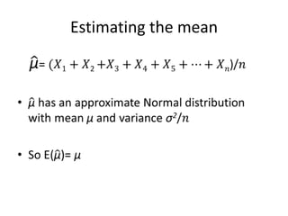Estimating the mean
 