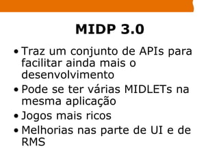 Introdução a Java Micro Edition (Java ME)