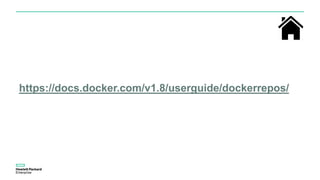 https://docs.docker.com/v1.8/userguide/dockerrepos/
 