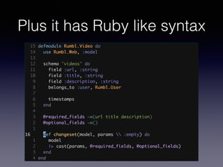 Plus it has Ruby like syntax
 