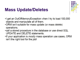 Mass Update/Deletes 