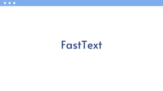 FastText
 